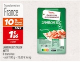 Promo Jambon sec italien à 1,56 € dans le catalogue Netto à Champigny-sur-Marne