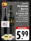 Barahonda Barrica trocken oder El Cortez XO halbtrocken bei EDEKA im Hagen Prospekt für 5,99 €