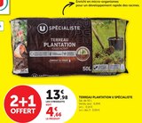 Terreau Plantation - U Spécialiste - Super U à Villeurbanne Terreau Plantation - U Spécialiste en promo chez Super U Villeurbanne à 4,66 €