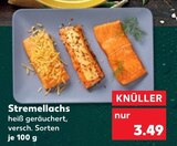 Aktuelles Stremellachs Angebot bei Kaufland in Heidelberg ab 3,49 €