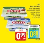 EDEKA - Buko Frischkäse oder -zubereitung Angebot im Prospekt Buko Frischkäse oder -zubereitung bei EDEKA im Prospekt "" für 0,88 €