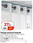 Voilage tamisant KAOLIN - Weldom à Aurillac Voilage tamisant KAOLIN en promo chez Weldom Aurillac à 27,90 €