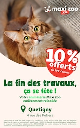 Catalogue Maxi Zoo à Marsannay-la-Côté, avec 4 pages Prospectus Maxi Zoo à Marsannay-la-Côté, "La fin des travaux ça se fête !", 4 pages, 10/06/2026 - 30/06/2026