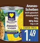 Herzstücke Ananas-Scheiben im Angebot bei EDEKA in Augsburg Herzstücke Ananas-Scheiben Angebote von Edeka bei EDEKA Augsburg für 1,49 €