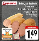 Feine, geräucherte Leberwurst im Angebot bei E center in Köln Feine, geräucherte Leberwurst Angebote von Rasting bei E center Köln für 1,49 €