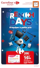 Prospectus Carrefour Market à Gien, "French days : s'équiper à petits prix", 14 pages, 23/04/2024 - 05/05/2024