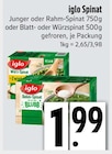 Spinat von iglo im aktuellen EDEKA Prospekt für 1,99 €