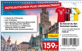 HOTELGUTSCHEIN PLUS ORIGINALTRIKOT im Angebot bei Netto Marken-Discount in Reutlingen HOTELGUTSCHEIN PLUS ORIGINALTRIKOT Angebote bei Netto Marken-Discount Reutlingen für 159,00 €