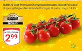 Aktuelle Kiwi Angebote bei GLOBUS in Leipzig Aktuelles Premium Cherryrispentomaten 'Sweet Princess' Angebot bei GLOBUS in Leipzig ab 2,99 €