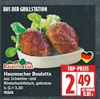Hausmacher Boulette von Bauern Gut für 2,49 € bei EDEKA im Angebot Hausmacher Boulette von Bauern Gut im aktuellen EDEKA Prospekt