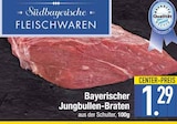 Bayerischer Jungbullen-Braten von Südbayerische Fleischwaren im aktuellen EDEKA Prospekt für 1,29 €