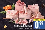 Festtags-Aufschnitt Angebote bei EDEKA Straubing für 0,99 €