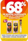 Promo -68% de remise immédiate sur le 2ème produit identique sur tous les saucissons entiers César Moroni à  dans le catalogue U Express à Saint-Rémy-de-Provence