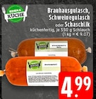 Aktuelles Brahausgulasch Angebot bei E center in Duisburg ab 4,99 €