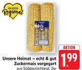 Aktuelles Zuckermais vorgegart Angebot bei EDEKA in Frankfurt (Main) ab 1,99 €