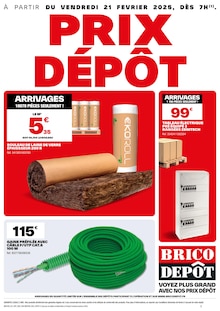 Prospectus Brico Dépôt à Saint-Nicolas-du-Bosc-l'Abbé, "PRIX DÉPÔT", 1 page de promos valables du 21/02/2025 au 06/03/2025