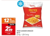 FRITES CLASSIQUES SURGELÉES - NETTO en promo chez Netto Issy-les-Moulineaux à 2,99 €