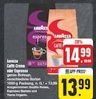 Caffè Crema im Angebot bei EDEKA in Chemnitz Caffè Crema Angebote von Lavazza bei EDEKA Chemnitz für 13,99 €