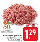 Hackfleisch gemischt im Angebot bei EDEKA in Pirmasens Hackfleisch gemischt Angebote bei EDEKA Pirmasens für 1,29 €