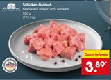 Aktuelles Schinken-Gulasch Angebot bei Netto Marken-Discount in Regensburg ab 3,89 €