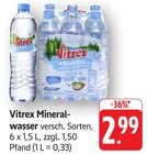 Mineralwasser im Angebot bei E center in Pirmasens Mineralwasser Angebote von Vitrex bei E center Pirmasens für 2,99 €