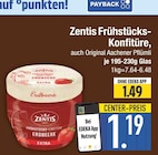 Frühstücks-Konfitüre Erdbeere von Zentis im aktuellen EDEKA Prospekt für 1,19 €