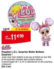 Poupées Water Balloon Surprise ! - L.O.L. Surprise dans le catalogue Cora