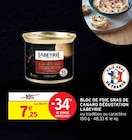 Bloc de foie gras de canard dégustation - LABEYRIE en promo chez Intermarché Lyon à 7,25 €