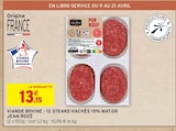 Promo VIANDE BOVINE : 12 STEAKS HACHÉS 15% MAT.GR à 13,15 € dans le catalogue Intermarché à Goussainville