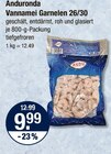 Aktuelles Vannamei Garnelen 26/30 Angebot bei V-Markt in Regensburg ab 9,99 €