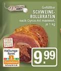 Gefüllter Schweinerollbraten Angebote von Edeka bei EDEKA Haltern am See für 9,99 €