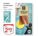 Forellenfilets Angebote von GLOBUS bei GLOBUS Salzgitter für 2,99 €