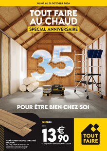 Catalogue Tout Faire à Montmirail cette semaine, valable du 03/10/2026 au 31/10/2026 Prospectus Tout Faire à Montmirail, "TOUT FAIRE AU CHAUD", 12 pages de promos valables du 03/10/2026 au 31/10/2026