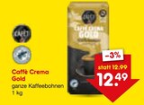 Aktuelles Caffè Crema Gold Angebot bei Netto Marken-Discount in Mönchengladbach ab 12,49 €