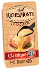 Raclette nature - RichesMonts en promo chez Intermarché Lyon à 3,39 €