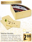 Walliser Raclette Angebot in Rainau Walliser Raclette im aktuellen Prospekt bei EDEKA in Rainau