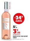 U Express Morlaàs - Promo Pays d'Oc IGP Rosé Gris Promo Pays d'Oc IGP Rosé Gris à 3,55 € dans le catalogue U Express à Morlaàs
