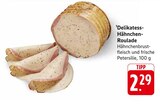 Aktuelle Hähnchen Angebote bei E center in Heilbronn Aktuelles Delikatess-Hähnchen-Roulade Angebot bei E center in Heilbronn ab 2,29 €
