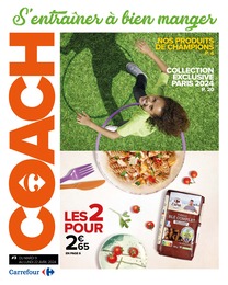 Prospectus Carrefour à Les Contaminés-Montjoie, "S'entraîner à bien manger", 32 pages, 09/04/2024 - 22/04/2024