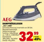 DAMPFBÜGELEISEN im Angebot bei Marktkauf in Heidenheim DAMPFBÜGELEISEN Angebote von AEG bei Marktkauf Heidenheim für 32,99 €