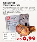SCHINKENKNOCHEN von ALPHA SPIRIT für 0,99 € bei Zookauf im Angebot SCHINKENKNOCHEN von ALPHA SPIRIT im aktuellen Zookauf Prospekt