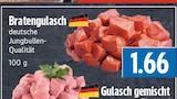 Bratengulasch bei EDEKA im Biebertal Prospekt für 1,66 €