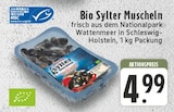Bio Sylter Muscheln Angebote bei E center Moers für 4,99 €