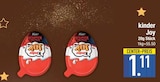 Joy von kinder im aktuellen EDEKA Prospekt für 1,11 €