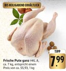 Frische Pute ganz Angebote bei E center Tübingen für 7,99 €