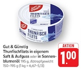 Aktuelle Fisch Angebote bei EDEKA in Saarbrücken Aktuelles Thunfischfilets in eigenem Saft & Aufguss Angebot bei EDEKA in Saarbrücken ab 1,00 €