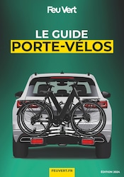 Catalogue Garages & Automobile Feu Vert en cours à Chevilly-Larue et alentours, "LE GUIDE PORTE-VÉLOS", 8 pages, 09/04/2024 - 27/08/2024