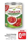 Aktuelle Tomaten Angebote bei Hieber in Freiburg (Breisgau) Aktuelles Tomaten geschält und gehackt Angebot bei Hieber in Freiburg (Breisgau) ab 0,49 €