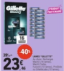 Lames - GILETTE en promo à 23,46 € chez E.Leclerc Lames - GILETTE dans le catalogue E.Leclerc