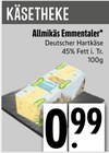 Emmentaler bei E xpress im Haar Prospekt für 0,99 €